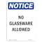 Signmission OSHA Notice, 7" Height, No Glassware Allowed Sign, 7" X 5", Portrait OS-NS-D-57-V-14636 - alternate 1